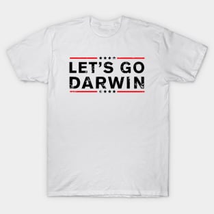 Let's Go Darwin T-Shirt